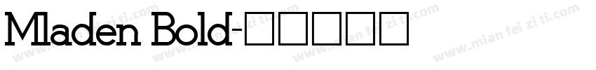 Mladen Bold字体转换